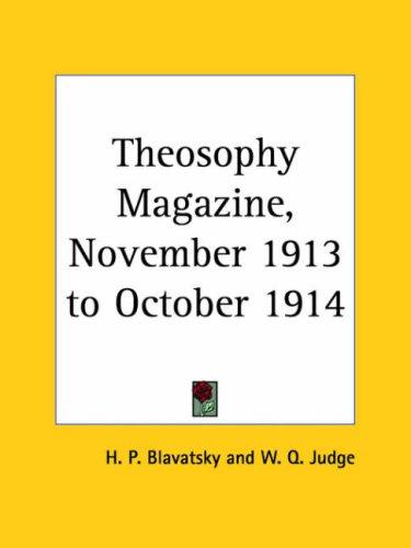 Theosophy Magazine, November 1913 to October 1914