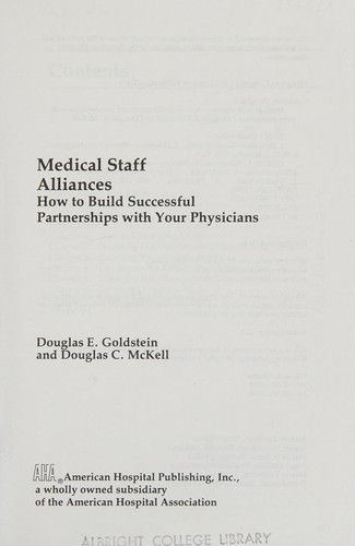 Medical staff alliances