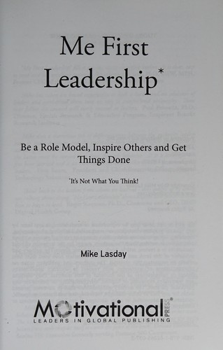 Me First Leadership