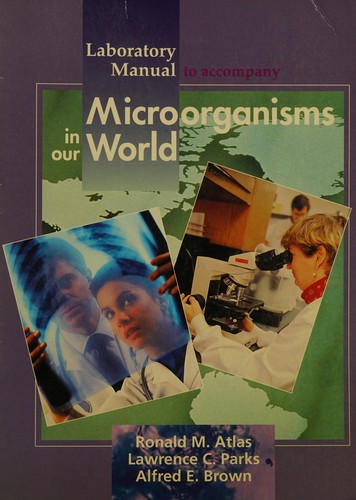 Microorganisms in Our World