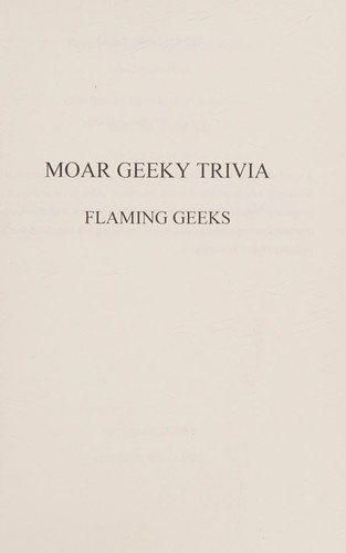 MOAR Geeky Trivia