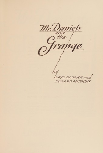 Mr. Daniels and the Grange,