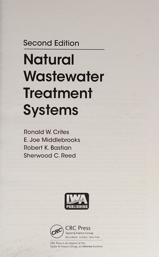 Natural Wastewater Treatment Systems, Second Edition