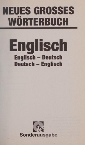 Neues Grosses Worteruch Englisch Deutsch/deutsch Englisch