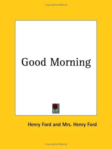 "Good Morning"