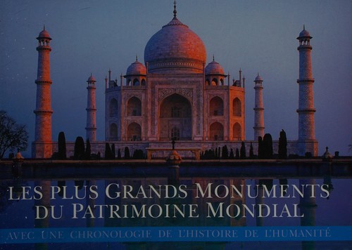 Les plus grands monuments du patrimoine mondial