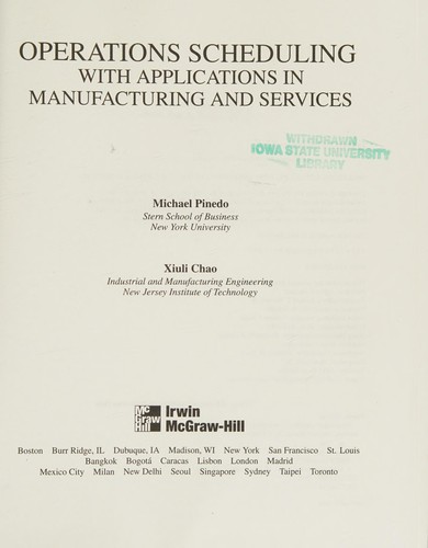Operations Scheduling with Applications in Manufacturing and Services