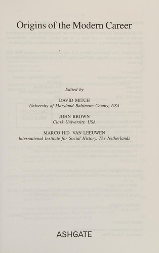 ORIGINS OF THE MODERN CAREER; ED. BY DAVID MITCH