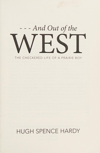 - - - and Out of the WEST