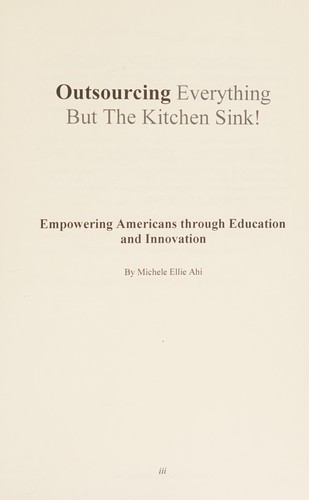 Outsourcing Everything but the Kitchen Sink