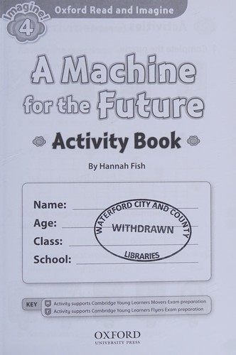 Oxford Read and Imagine : Four : Machine for Future Activity Book