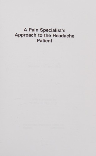 A pain specialist's approach to the headache patient
