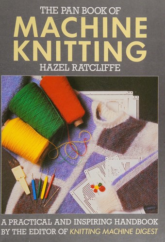 The Pan Book of Machine Knitting