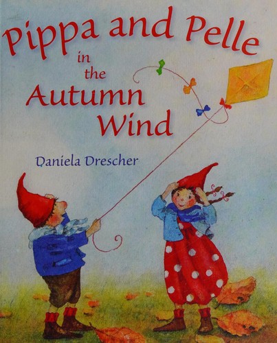 Pippa and Pelle in the Autumn Wind