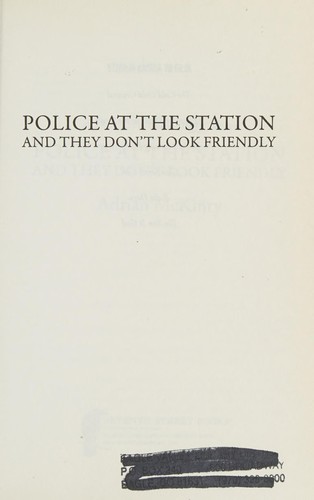 Police at the station and they don't look friendly