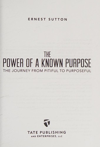 The Power of a Known Purpose