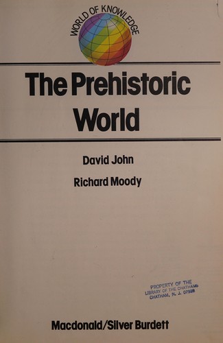The prehistoric world