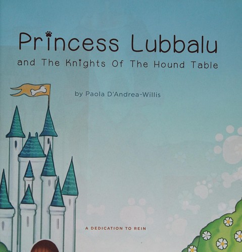 Princess Lubbalu and the Knights of the Hound Table