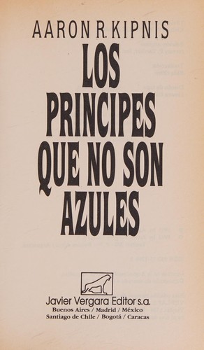 Principes Que No Son Azules, Los