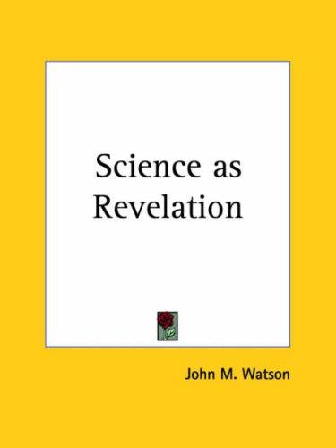 Science as revelation