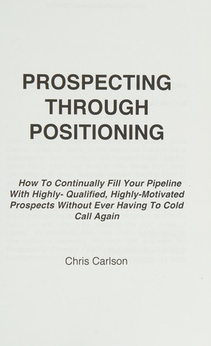 Prospecting Through Positioning