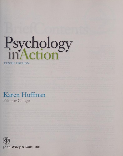 Psychology in Action 10E and Bonus Chapters 17-18 Ppbk