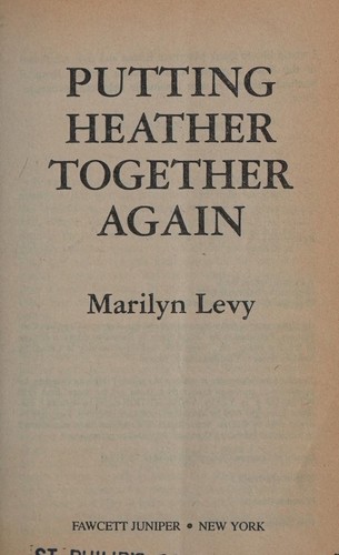 Putting Heather Together Again