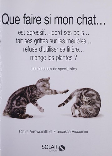 Que faire si mon chat... (French Edition)