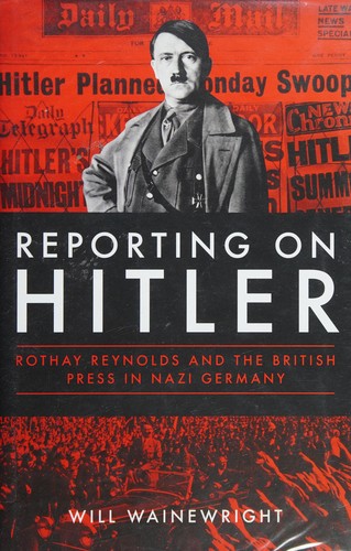 Reporting on Hitler
