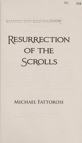 Resurrection of the Scrolls
