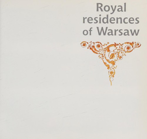 Royal Residences of Warsaw