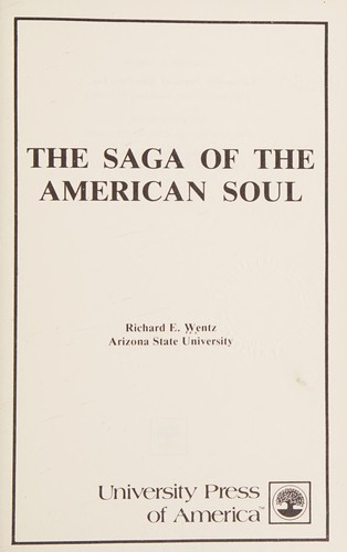 The saga of the American soul