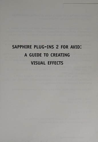Sapphire Plug-ins 2 for Avid (A GUIDE TO CREATING VISUAL EFFECTS)