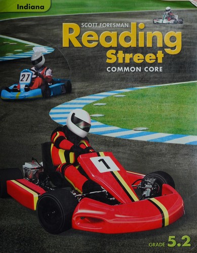 Scott Foresman Reading Street Common Core - Indiana - Grade 5.2