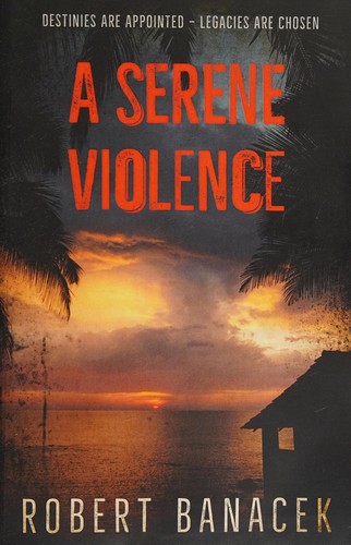A Serene Violence