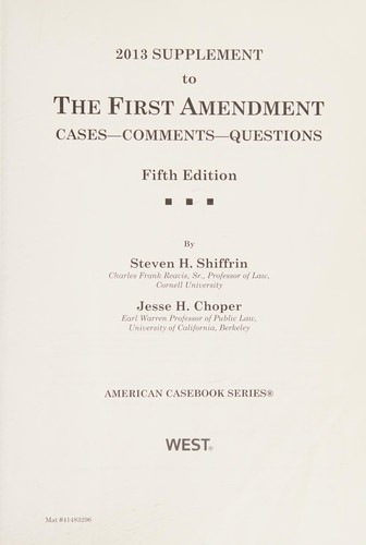 Shiffrin and Choper's the First Amendment, Cases, Comments, Questions