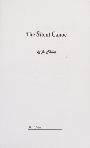 The Silent Canoe