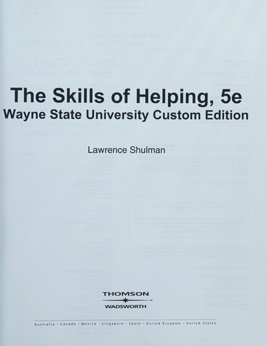 The Skills of Helping, 5th Edition (WAYNE STATE UNIVERSITY CUSTOM EDITION)