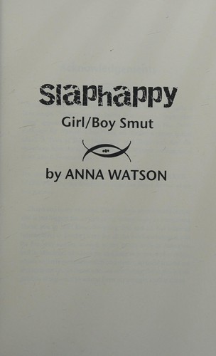 Slaphappy : Girl/Boy Smut and Mrs. M