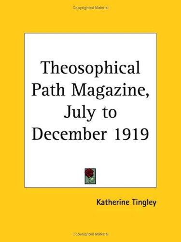 Theosophical Path Magazine, July to December 1919