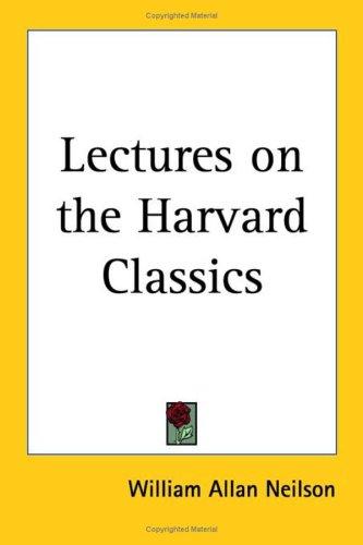 Lectures on the Harvard classics