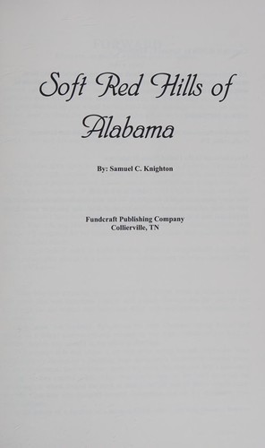 The Soft Red Hills of Alabama
