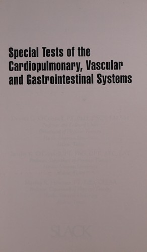 Special tests of the cardiopulmonary, vascular, and gastrointestinal systems