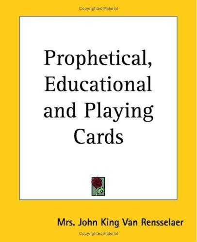 Prophetical, Educational And Playing Cards