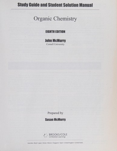Study Guide with Student Solutions Manual, Intl. Edition for Mcmurry's Organic Chemistry, International Edition, 8th