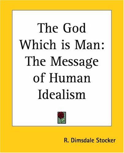 The God Which Is Man