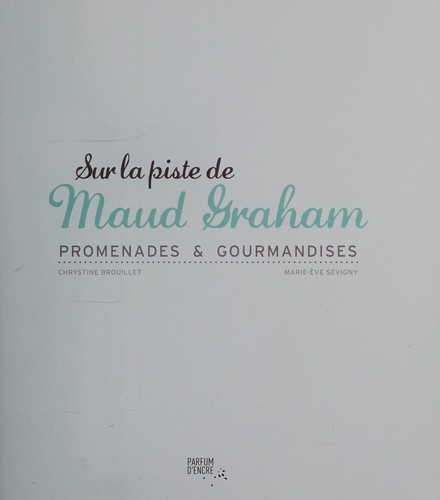 Sur la Piste de Maud Graham