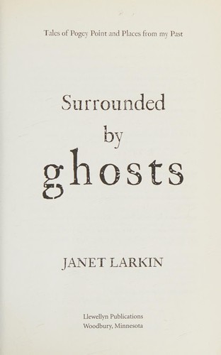 Surrounded by Ghosts