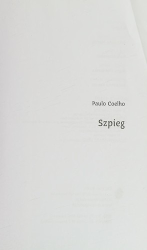 SZPIEG (in Polish Language) by Paulo Coelho