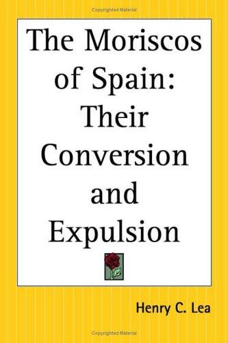 The Moriscos of Spain
